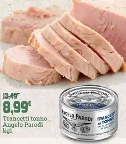 Banco Fresco Trancetti tonno Angelo Parodi offerta
