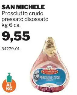 GrosMarket Prosciutto crudo pressato disossato San Michele offerta