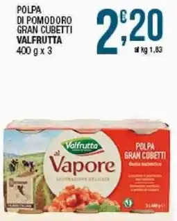 Sidis Polpa di pomodoro gran cubetti Valfrutta offerta