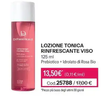 Dr. Pierre Ricaud Lozione Tonica Rinfrescante Viso