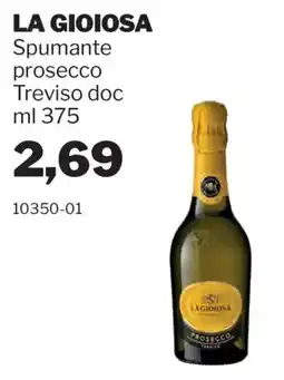 GrosMarket La gioiosa spumante prosecco offerta