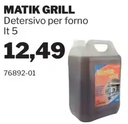 GrosMarket Matik Grill Detersivo per forno offerta