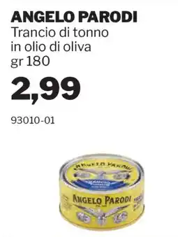 GrosMarket Trancio di tonno in olio di oliva Angelo Parodi offerta