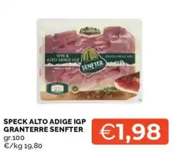 Mercatò Speck Alto Adige IGP Granterre Senfter offerta