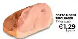 Mercatò Cotto Moser Tirolinger offerta