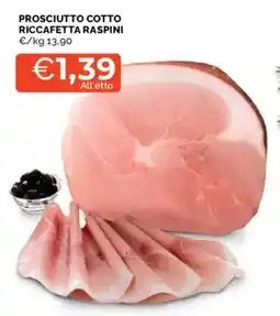 Mercatò Prosciutto cotto Riccafetta Raspini offerta