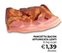 Mercatò Pancetta bacon affumicata Lenti offerta
