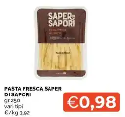 Mercatò Pasta fresca Saper di Sapori offerta