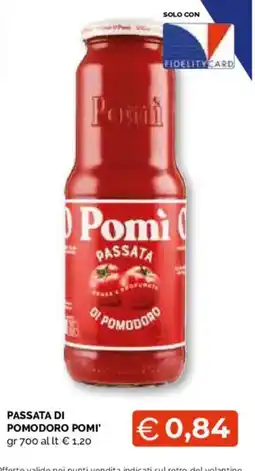 Mercatò Extra Passata di pomodoro Pomi' offerta