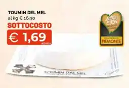 Mercatò Extra Toumin Del Mel offerta