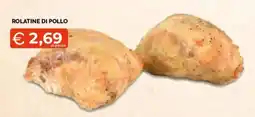 Mercatò Extra Rolatine di pollo offerta