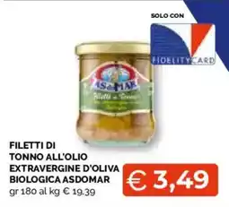 Mercatò Extra Filetti di tonno all'olio extravergine d'oliva biologica Asdomar offerta