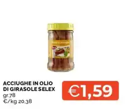 Mercatò Acciughe in olio di girasole Selex offerta