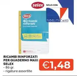 Mercatò Ricambi rinforzati per quaderno maxi Selex offerta