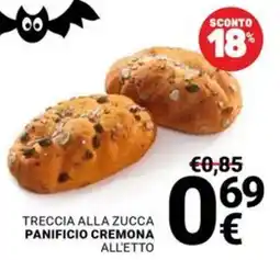 Supermercati Gulliver Treccia alla zucca Panificio Cremona offerta