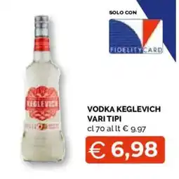 Mercatò Extra Vodka Keglevich offerta