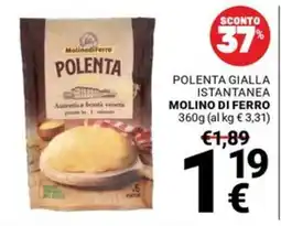 Supermercati Gulliver Polenta gialla istantanea Molino di Ferro offerta