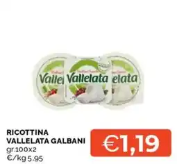 Mercatò Ricottina vallelata galbani offerta