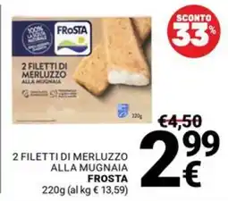 Supermercati Gulliver 2 filetti di merluzzo alla mugnaia Frosta offerta