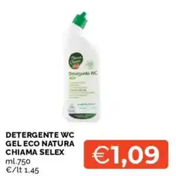 Mercatò Detergente WC gel eco natura chiama selex offerta