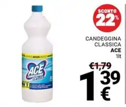 Supermercati Gulliver Candeggina classica Ace offerta