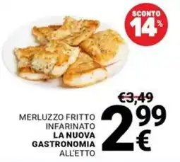 Supermercati Gulliver Merluzzo fritto infarinato la nuova gastronomia all'etto offerta