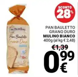 Supermercati Gulliver Pan Bauletto Grano Duro Mulino Bianco offerta