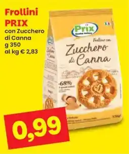 Prix Quality Frollini Prix con Zucchero di Canna offerta
