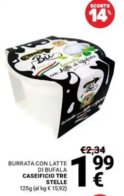Supermercati Gulliver Burrata con latte di bufala Caseificio Tre Stelle offerta