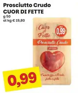 Prix Quality Prosciutto Crudo Cuor di Fette offerta