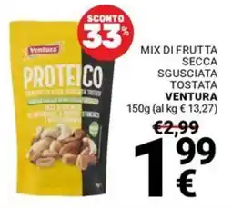 Supermercati Gulliver Mix di frutta secca sgusciata tostata Ventura offerta