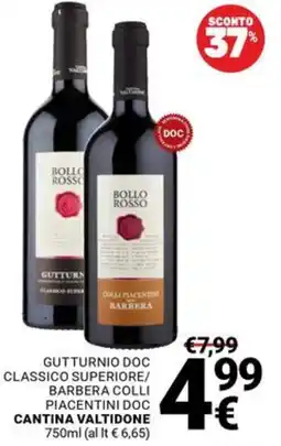 Supermercati Gulliver Bollo Rosso Gutturnio Doc Classico Superiore/Barbera Colli Piacentini Doc offerta