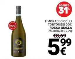 Supermercati Gulliver Timorasso Colli Tortonesi Doc Rocca Gialla offerta
