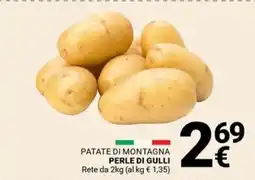 Supermercati Gulliver Patate di montagna Perle di Gulli offerta