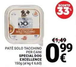 Supermercati Gulliver Patè solo tacchino per cani Special Dog Excellence offerta