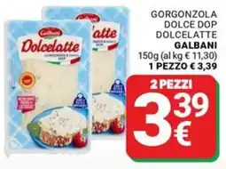 Supermercati Gulliver Gorgonzola Dolce Dop Dolcelatte Galbani offerta