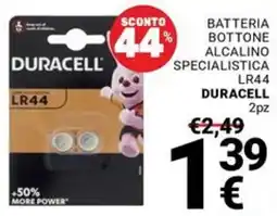 Supermercati Gulliver Batteria bottone alcalino specialistica LR44 Duracell offerta