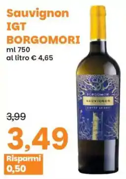 Prix Quality Sauvignon IGT Borgomori offerta