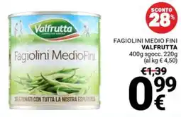 Supermercati Gulliver Fagiolini MedioFini Valfrutta offerta