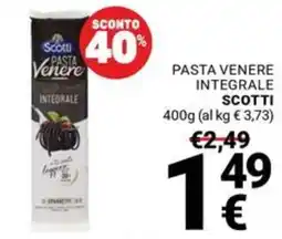 Supermercati Gulliver Pasta Venere integrale Scotti offerta