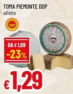 Famila Superstore Toma Piemonte DOP offerta