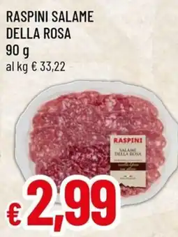 Famila Superstore Salame della rosa Raspini offerta