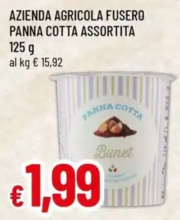 Famila Superstore Panna cotta assortita Bunet offerta