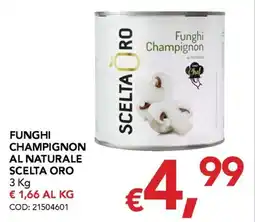 Migross Supermercati e Market Funghi champignon scelta oro offerta