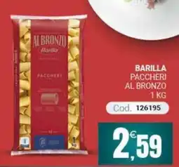 Centro Cash Barilla paccheri al bronzo offerta