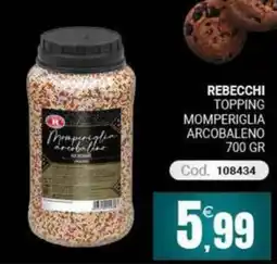 Centro Cash Rebecchi topping momperiglia arcoebaleno offerta