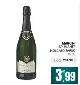 Centro Cash Mancini spumante moscato sardo offerta