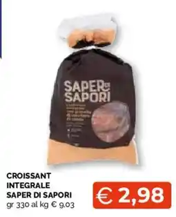 Mercatò Local Croissant integrale Saper di sapori offerta