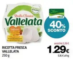 Superconti Ricotta fresca Vallelata offerta