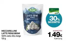 Superconti Mozzarelline latte fieno Brimi offerta